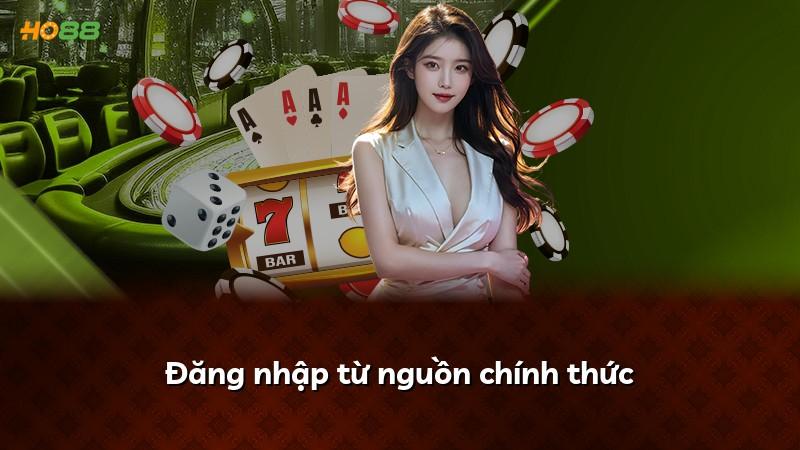 Đăng nhập từ nguồn chính thức